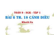Bài 6 trang 18 Toán 9 Cánh diều Tập 1
